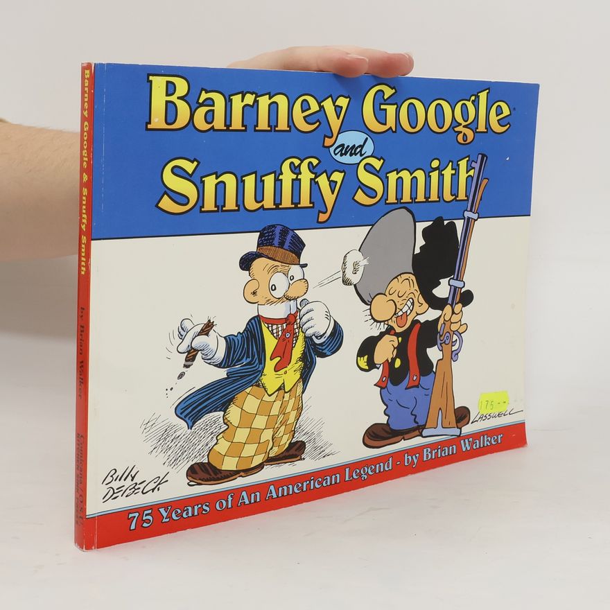 Fred Lasswell Barney Google and Snuffy Smith