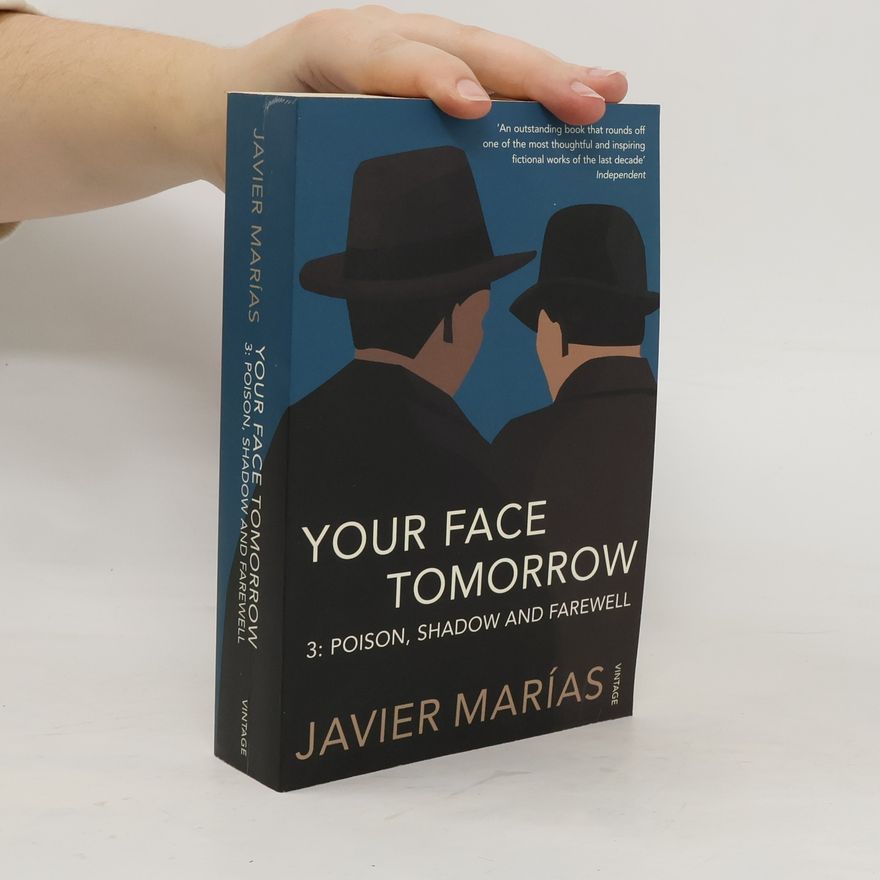 Javier Marías Your face tomorrow