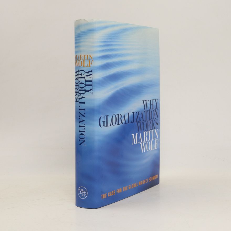 Wolf-Martin Hoffmann Why globalization works