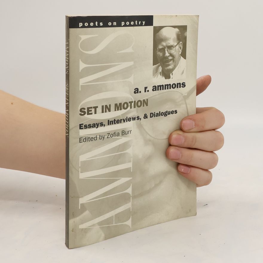 A. R. Ammons Set in Motion