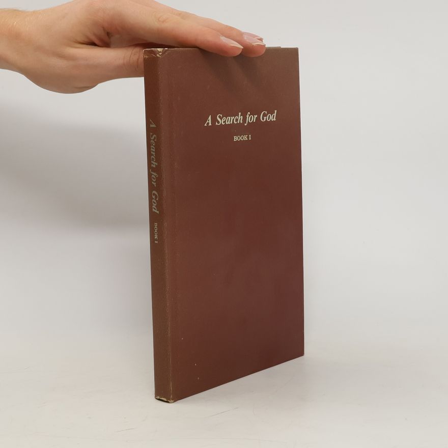 Auteurscollectief A Search for God, Book I