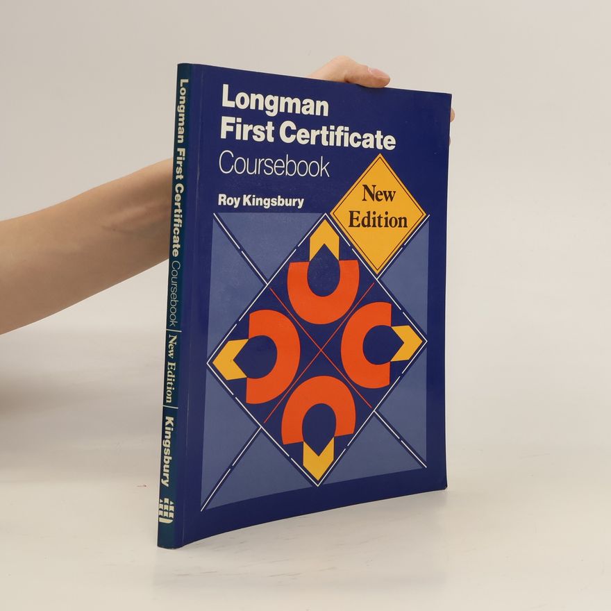 Roy Kingsbury Longman First Certificate: Coursebook: New Edition