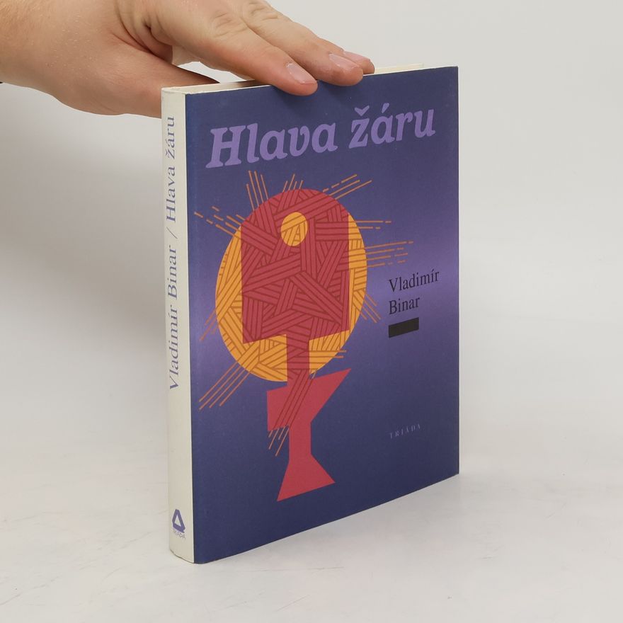 Vladimír Binar Hlava žáru