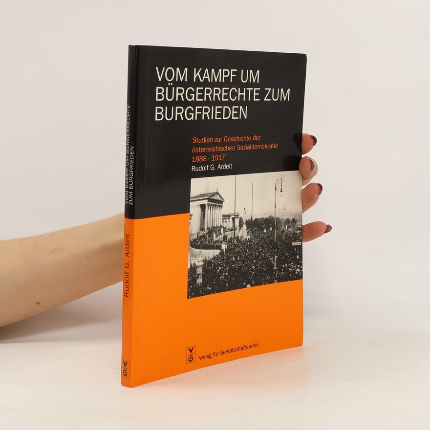 Rudolf G. Ardelt Vom Kampf um Bürgerrechte zum "Burgfrieden"