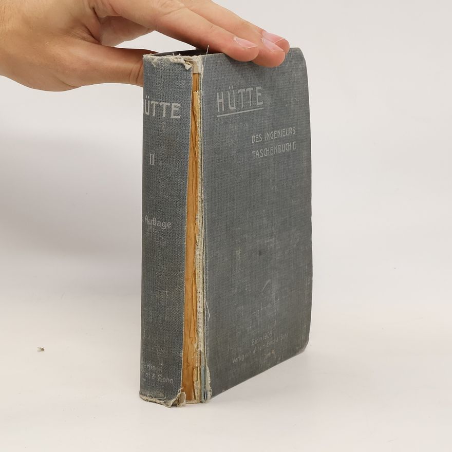 Autorenkollektiv Hütte. Des Ingenieurs Taschenbuch