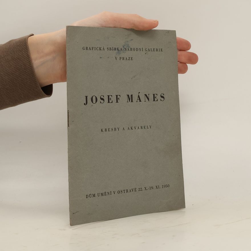 Jan Loriš Josef Mánes: kresby a akvarely