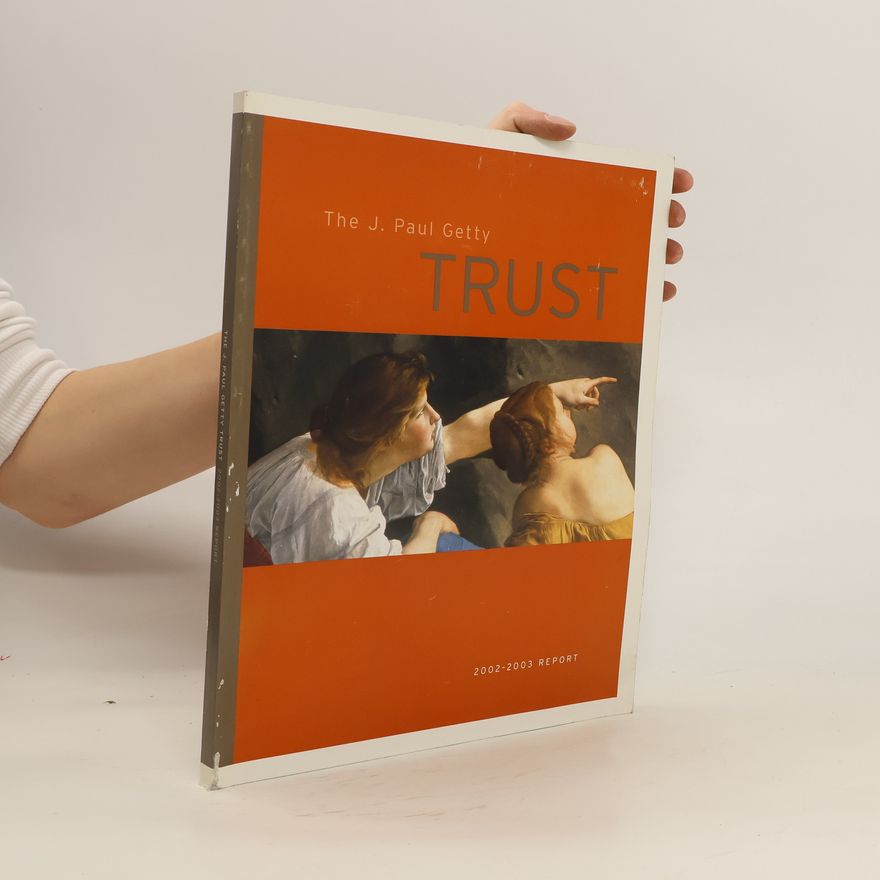 Autorenkollektiv The J. Paul Getty, Trust