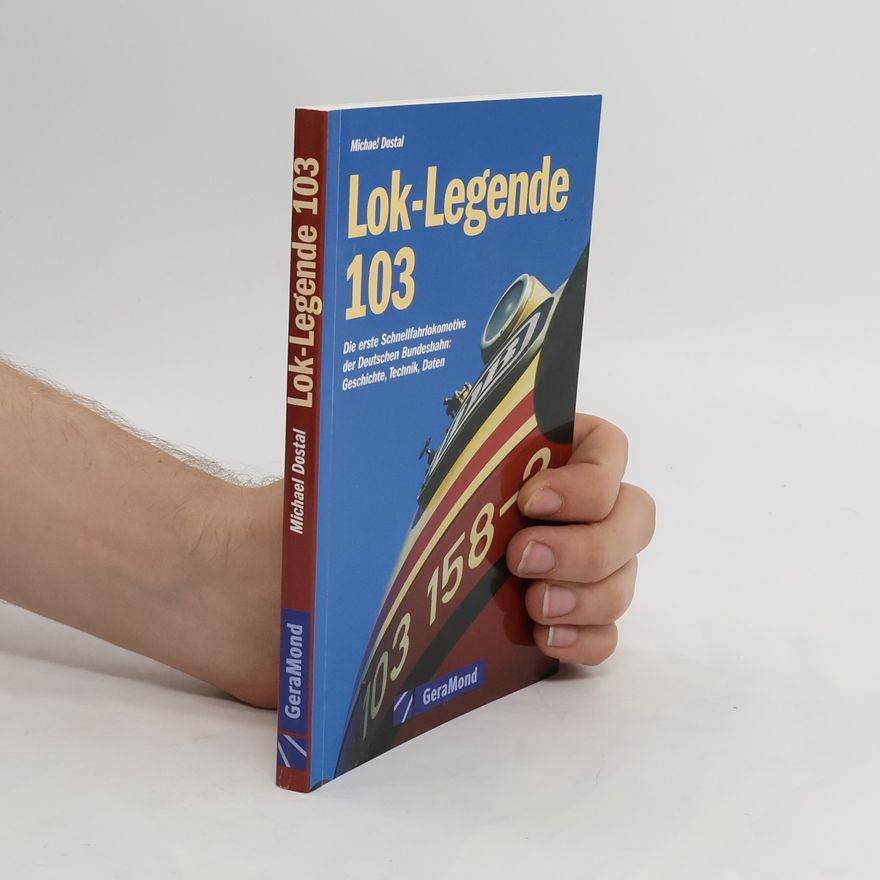 Michael Dostal Lok-Legende 103