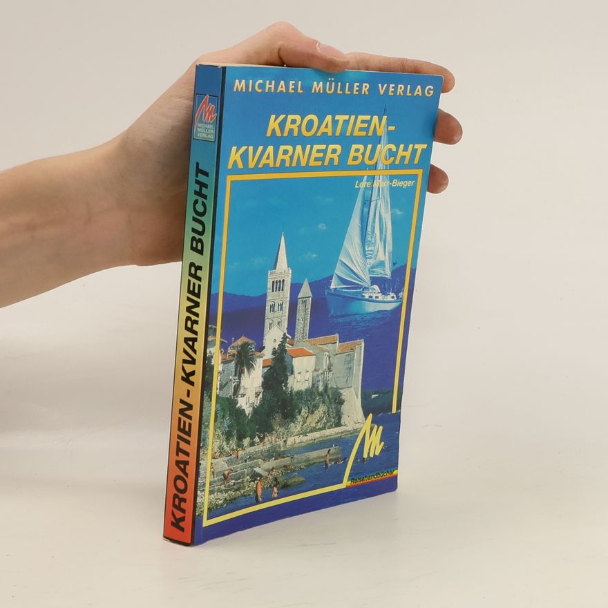 Lore Marr-Bieger Kroatien, Kvarner Bucht