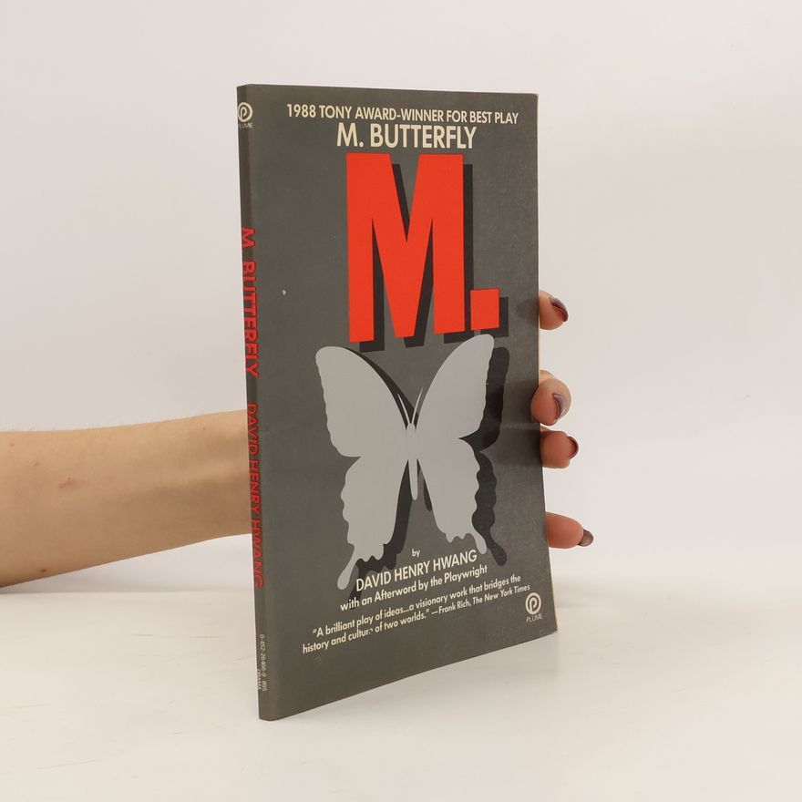 David Henry Hwang M. Butterfly