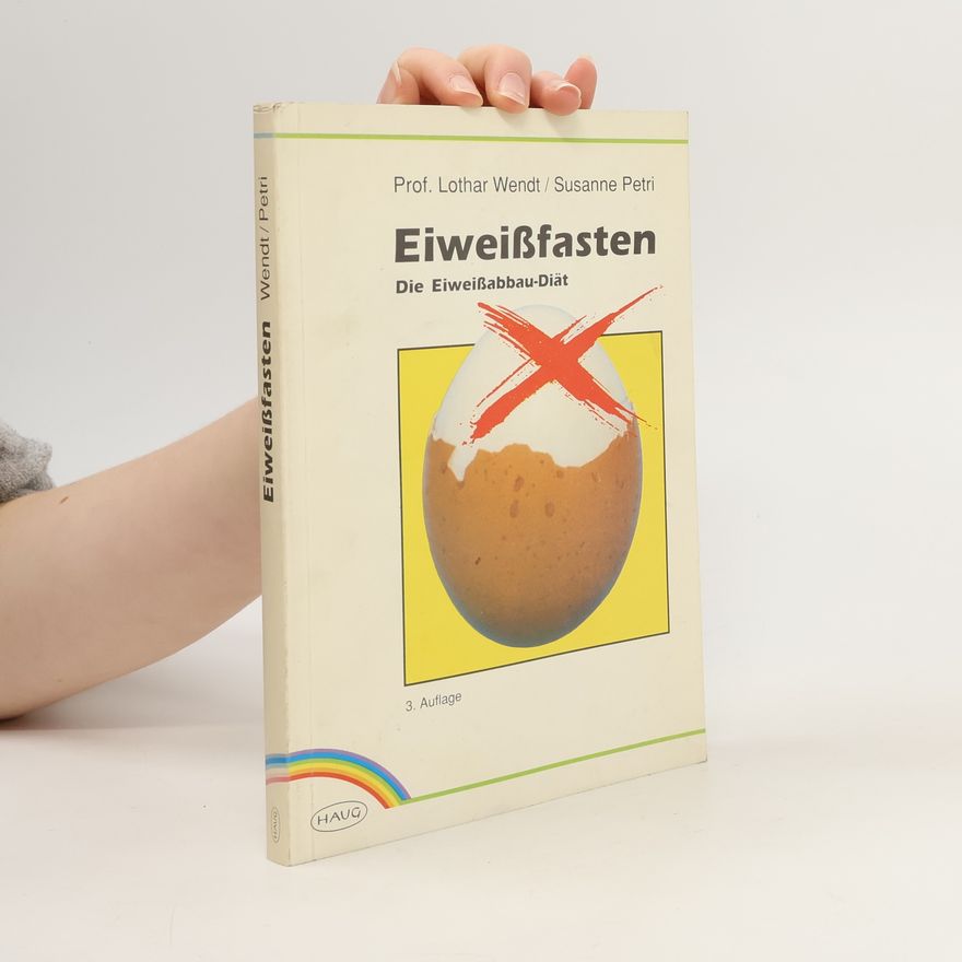 Lothar Wendt Eiweissfasten