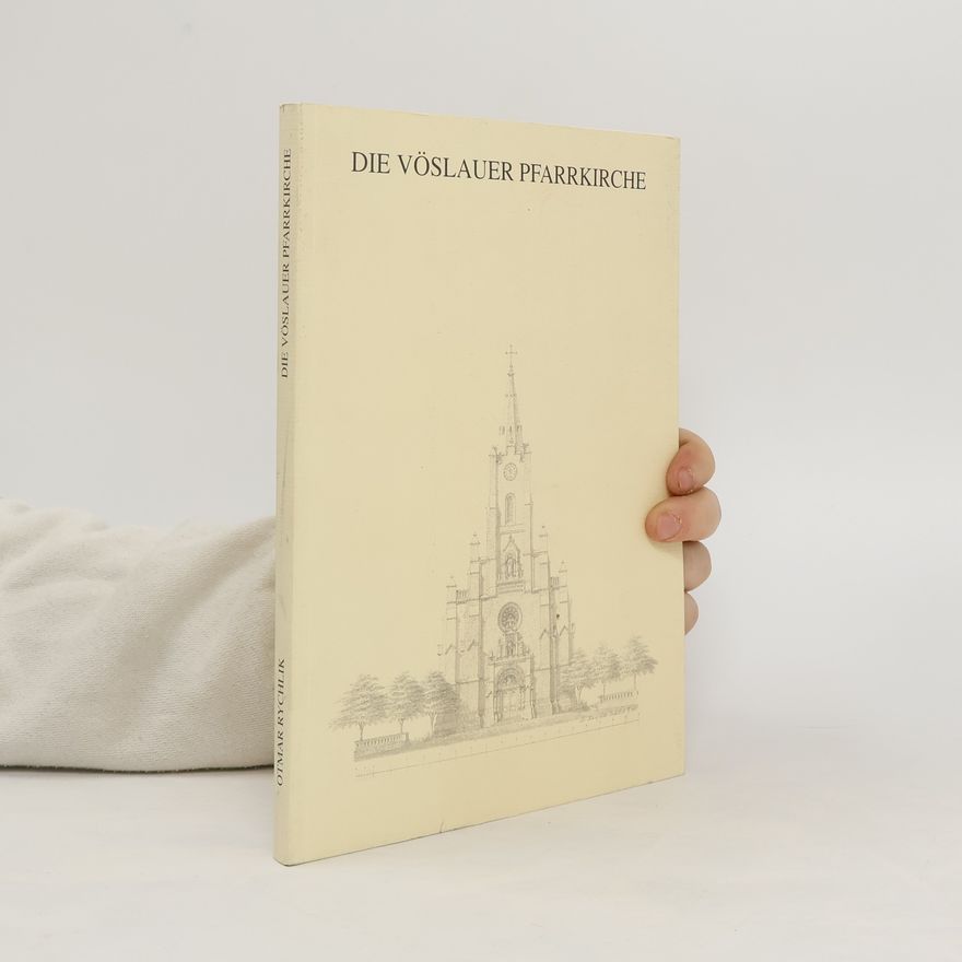 Otmar Rychlik Die Vöslauer Pfarrkirche