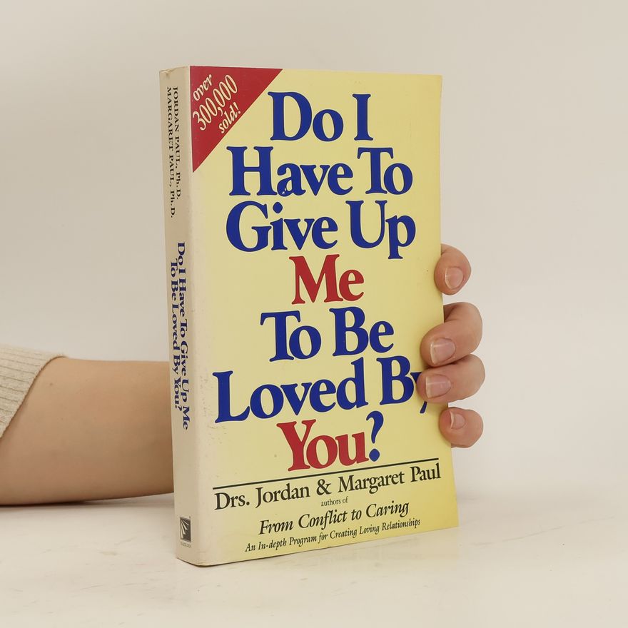 Paul Jordan Do I Have to Give Up Me to be Loved by You?