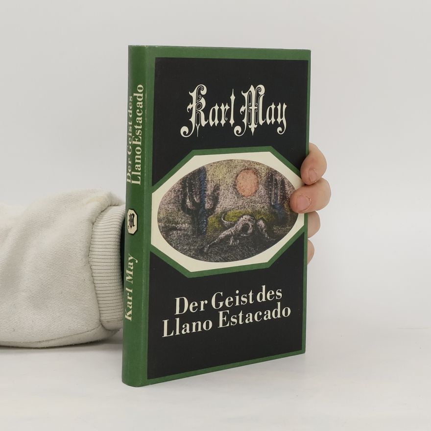 Karl May Der Geist des Llano Estakado