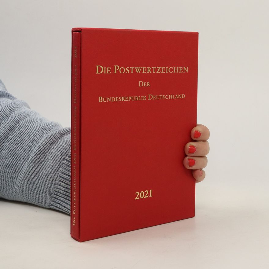 Various authors Die Postwertzeichen Der Bundesrepublik Deutschland