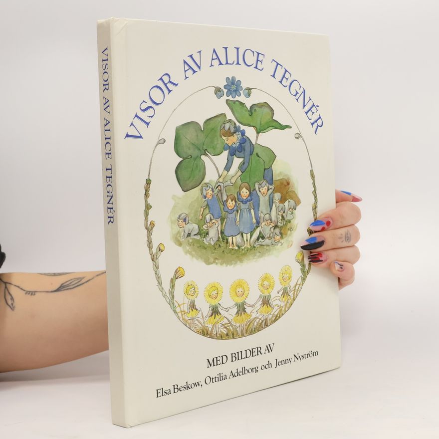 Alice Tegnér Visor av Alice Tegnér