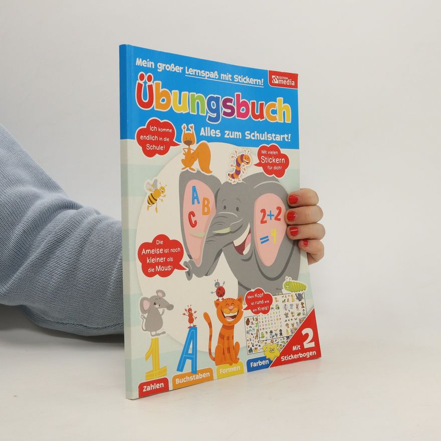 Various authors Meine große Lernspaß mit Stickern. Übungsbuch Alles zum Schulstart