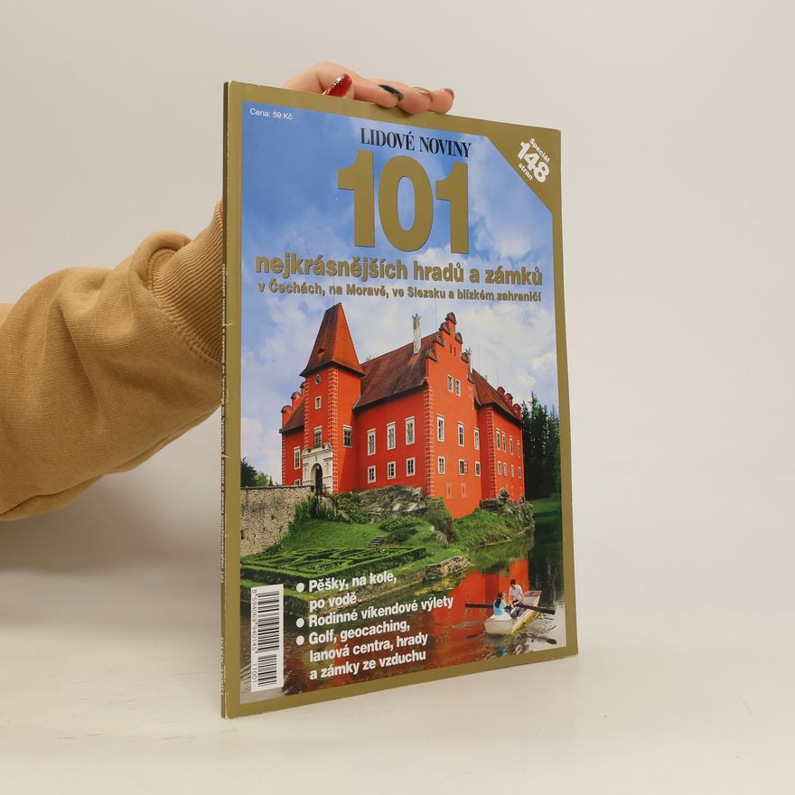 Kolektiv autorů 101 nejkrásnějších českých hradů a zámků