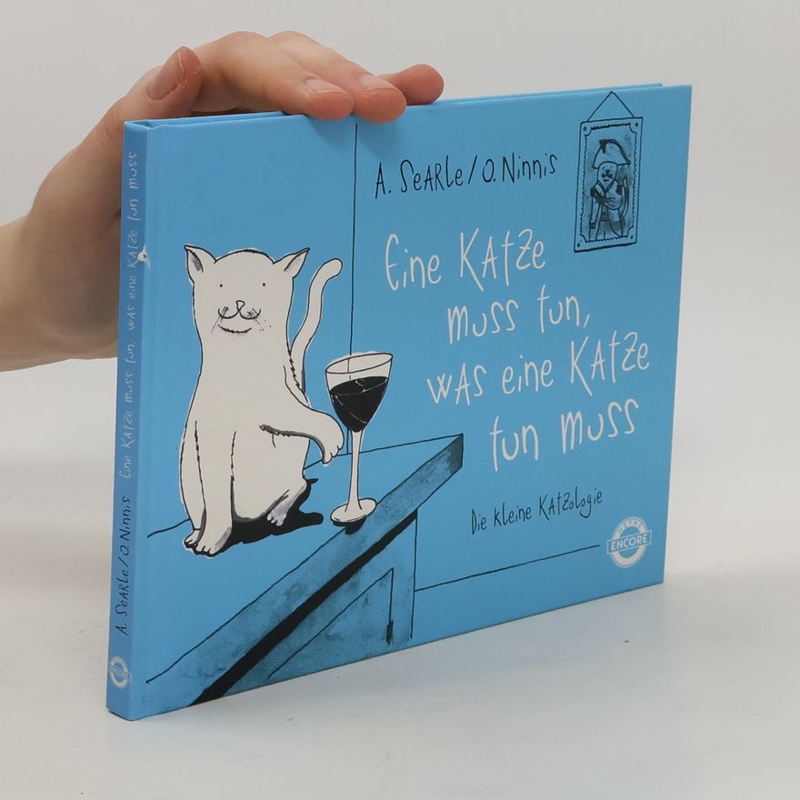 Adrian Searle Eine Katze muss tun, was eine Katze tun muss