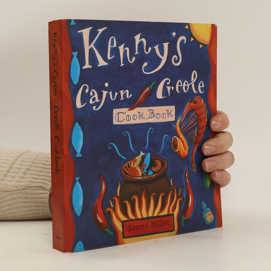 Kenny Miller Kenny's Cajun-Creole Cookbook
