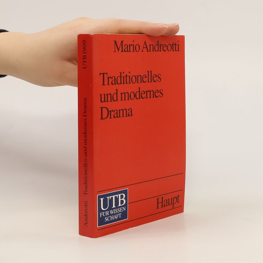 Mario Andreotti Traditionelles und modernes Drama
