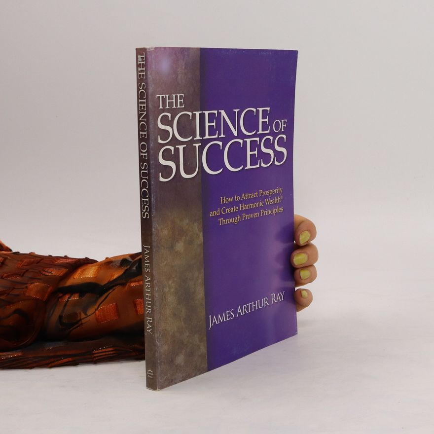 James A. Ray The Science of Success