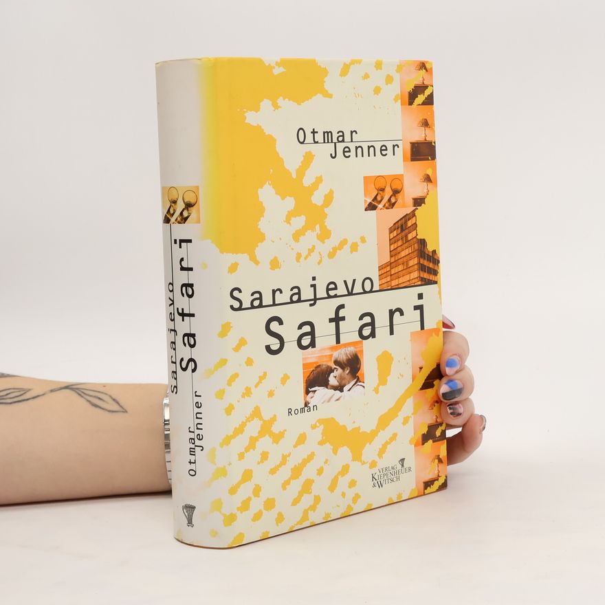 Otmar Jenner Sarajevo-Safari