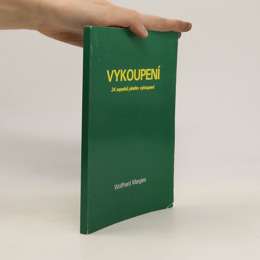Wolfhard Margies Vykoupení : 24 aspektů plného vykoupení