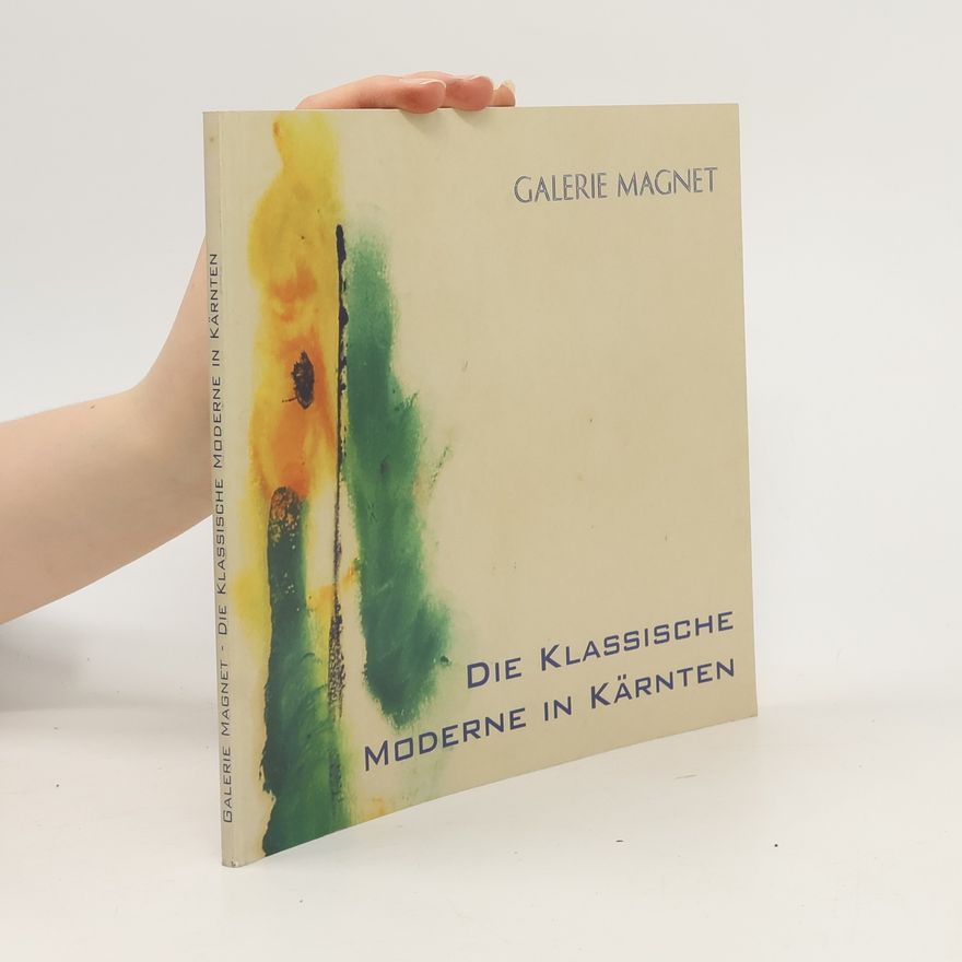 Auteurscollectief Die klassische Moderne in Kärnten