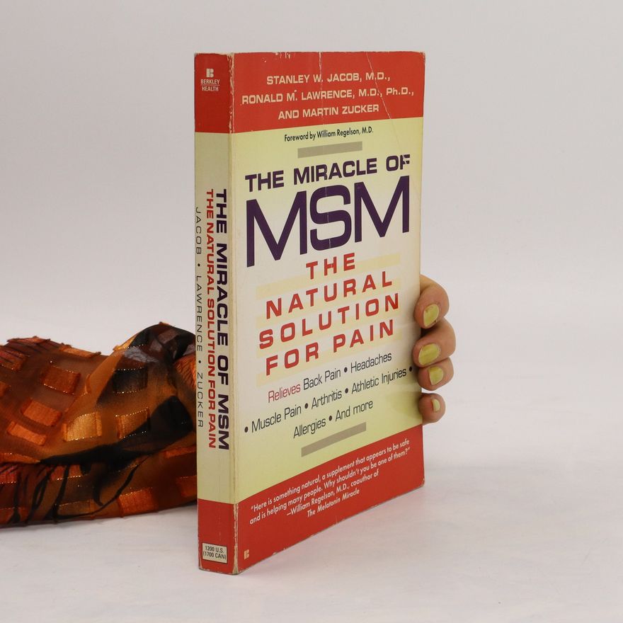 Stanley W. Jacob The Miracle of MSM