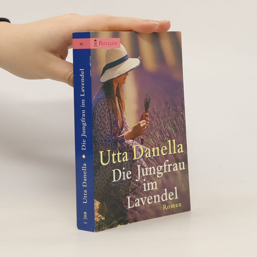 Utta Danella Die Jungfrau im Lavendel