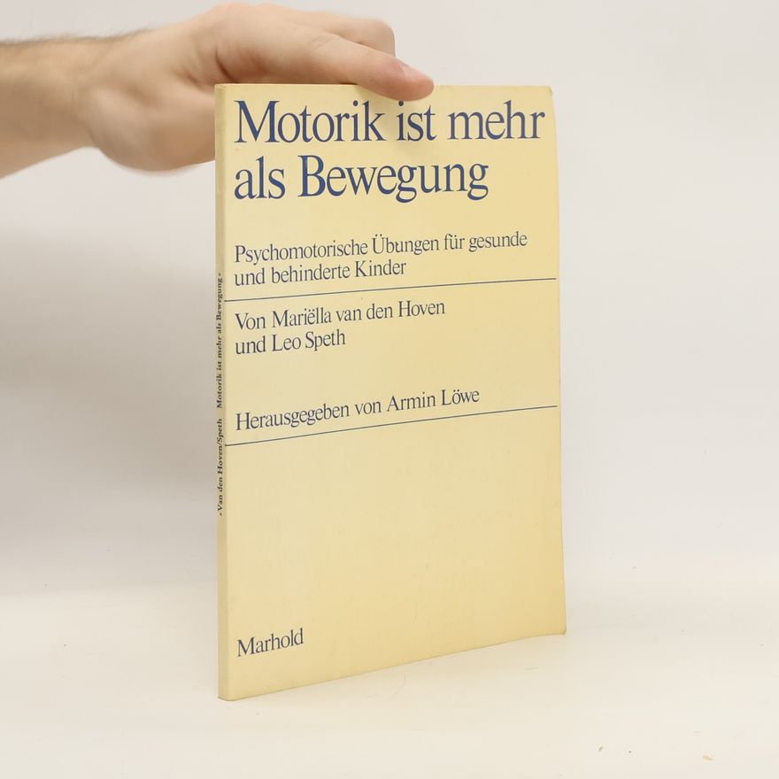 Marie͏̈lla van den Hoven Motorik ist mehr als Bewegung
