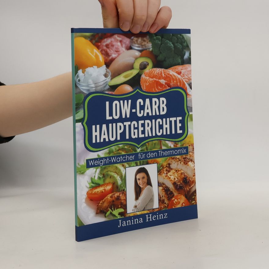 Janina Heinz Low-Carb Hauptgerichte