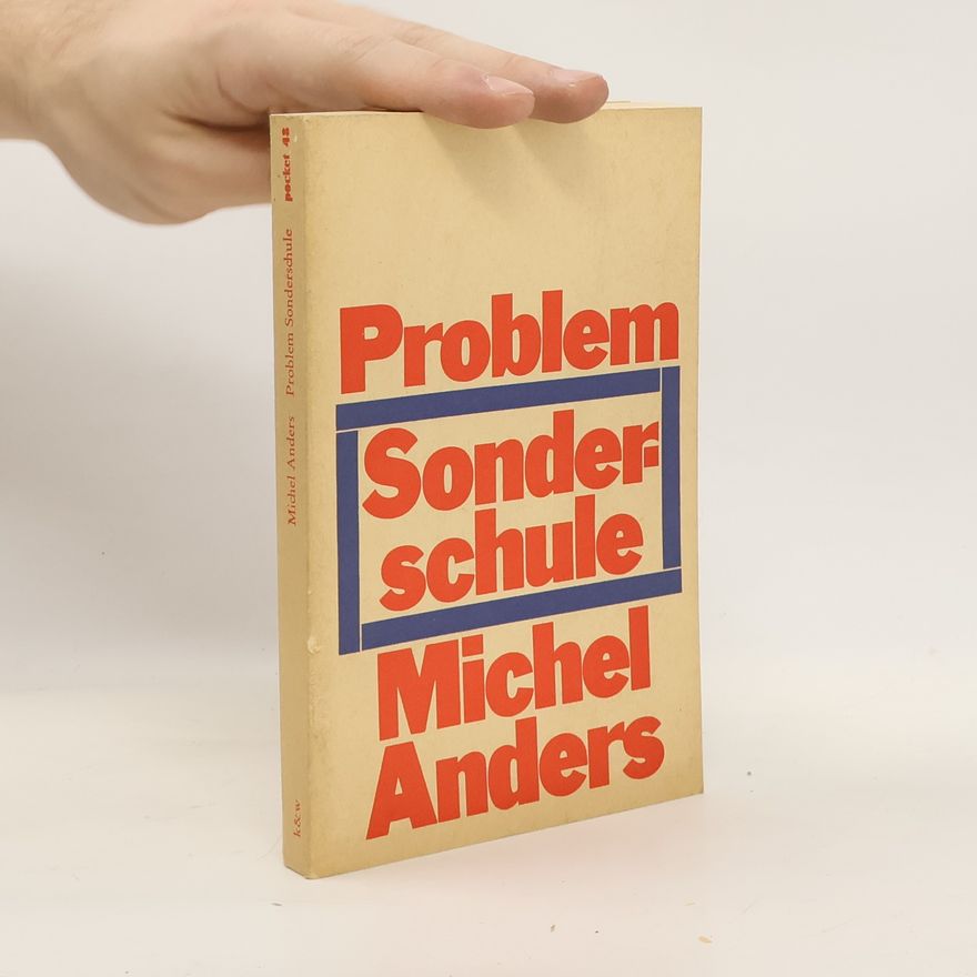 Michel Anders Problem Sonderschule