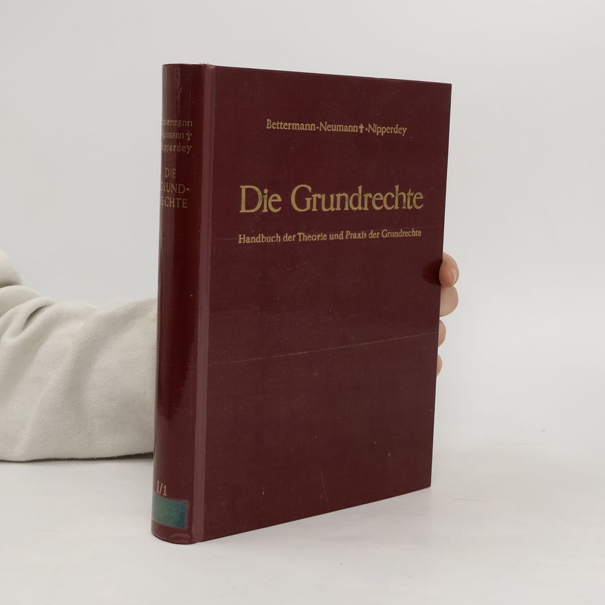 Karl August Bettermann Die Grundrechte