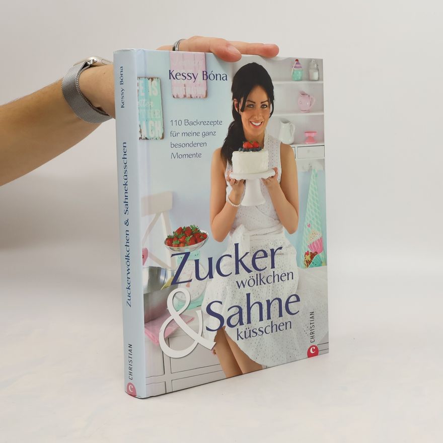 Kessy Bóna Zuckerwölkchen & Sahneküsschen