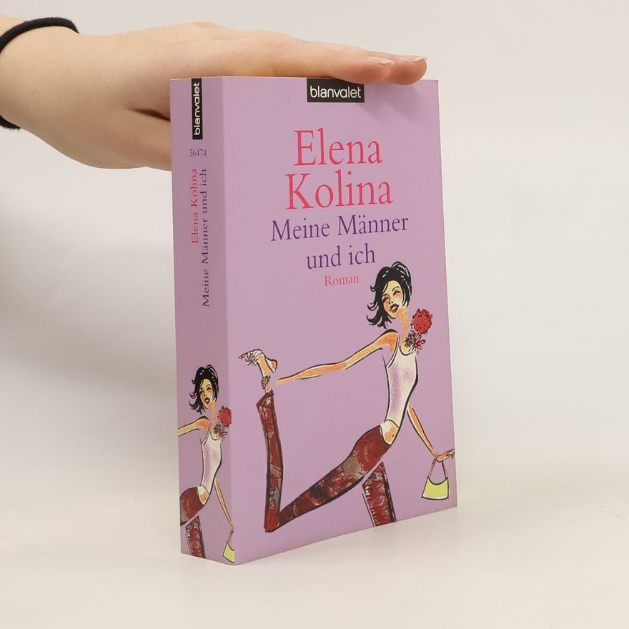 Elena Kolina Meine Männer und ich