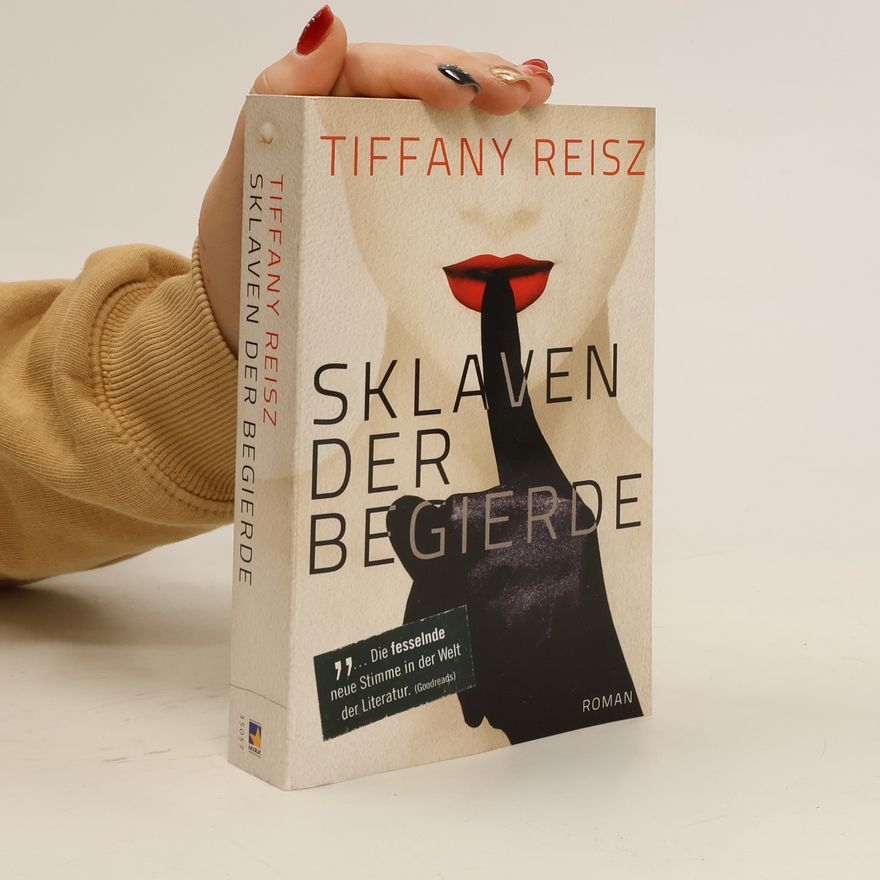 Tiffany Reisz Sklaven der Begierde