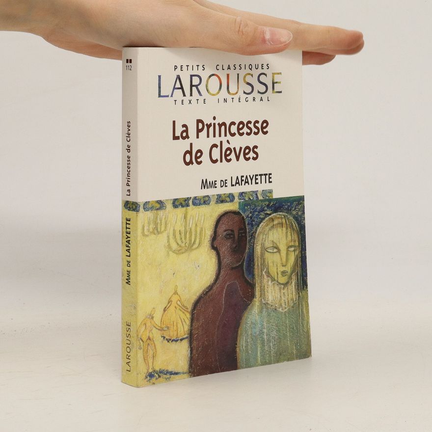 Madame de Lafayette La Princesse De Cleves