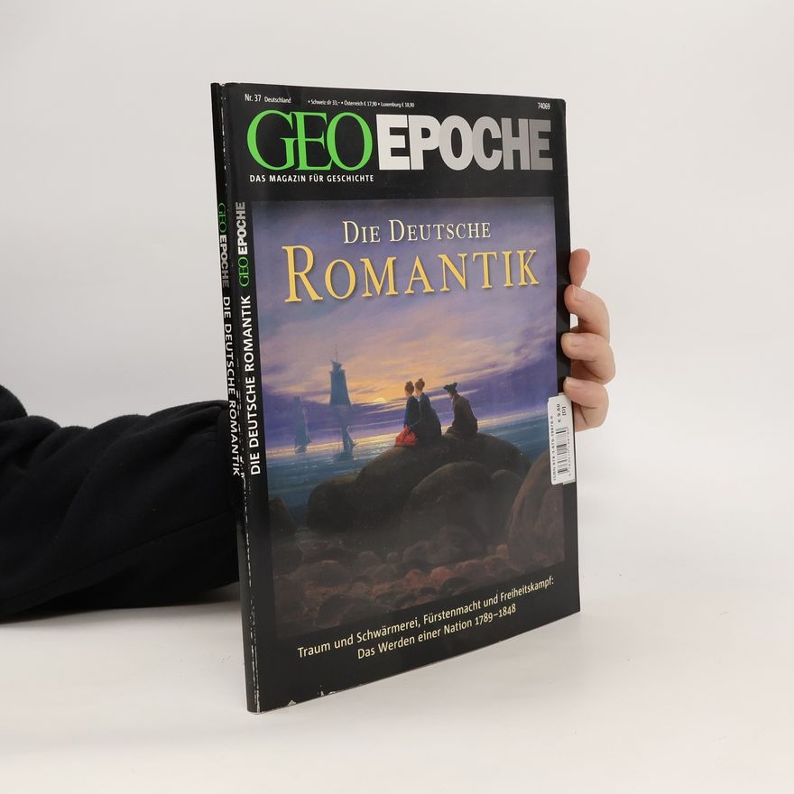 Autorenkollektiv Geo Epoche 37/2009 Die deutsche Romantik