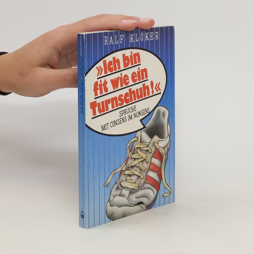Ralf Klöker Ich bin fit wie ein Turnschuh