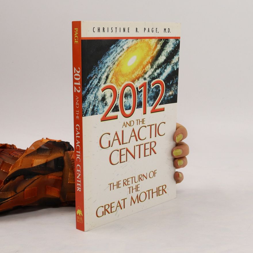 Christine R. Page 2012 and the Galactic Center