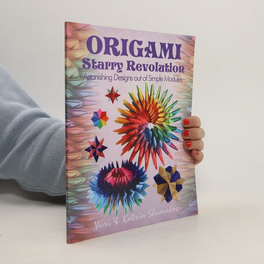 Katrin Shumakov Origami Starry Revolution