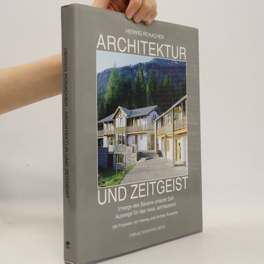 Herwig Ronacher Architektur und Zeitgeist