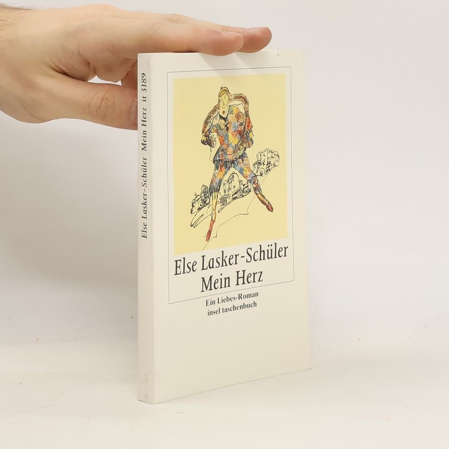 Else Lasker-Schüler Mein Herz