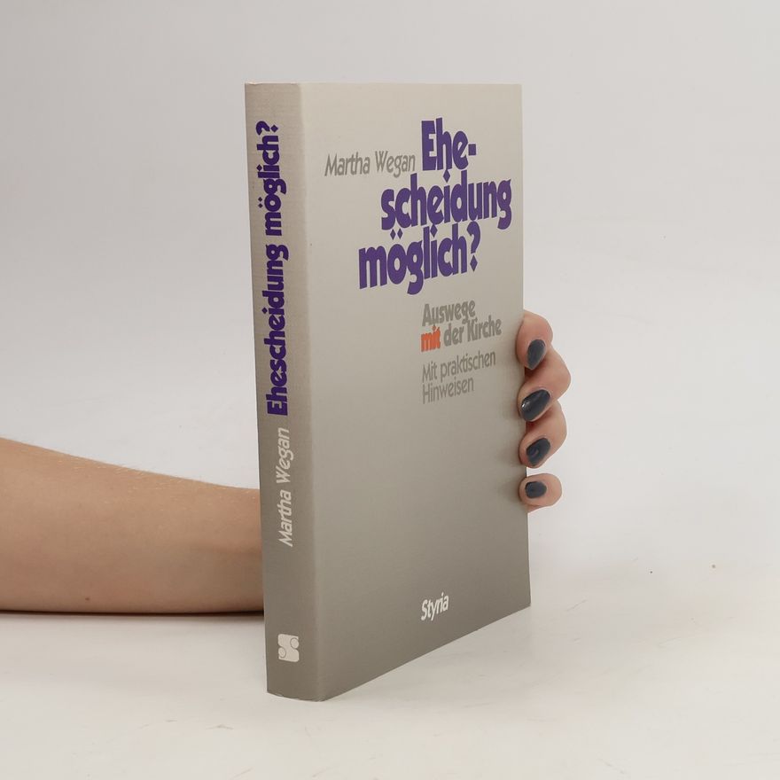 Martha Wegan Ehescheidung möglich?