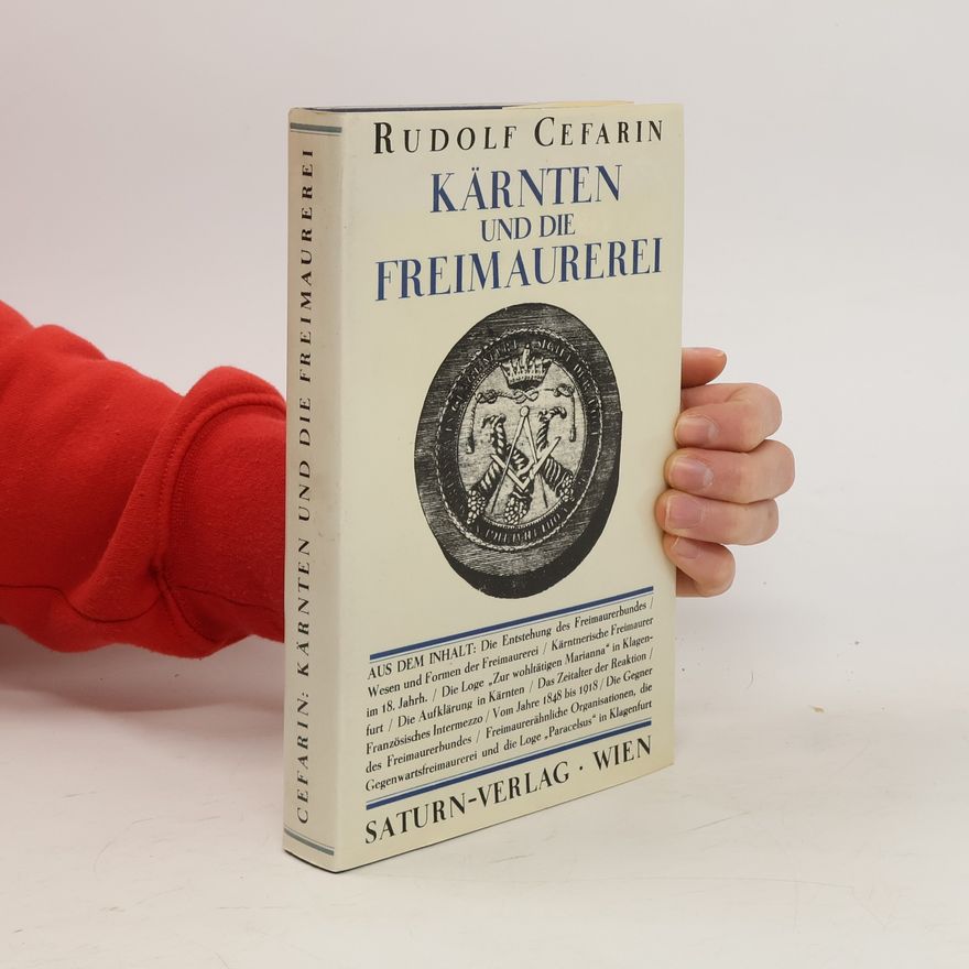 Rudolf Cefarin Kärnten und die Freimaurerei