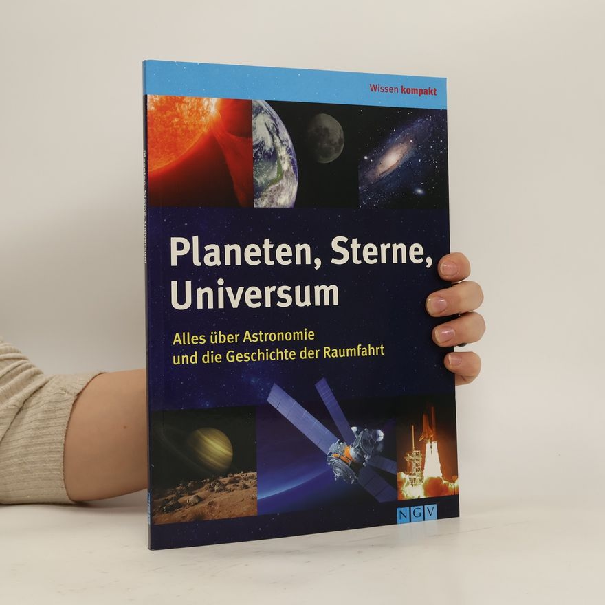 Bernhard Mackowiak Planeten, Sterne, Universum