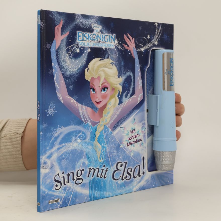 Kolektiv autorů Disney Die Eiskönigin, völlig unverfroren - sing mit Elsa!