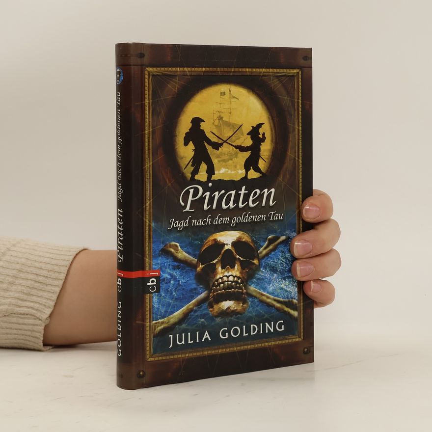 Julia Golding Piraten - Jagd nach dem goldenen Tau